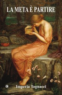 Immagine copertina libro La meta è partire