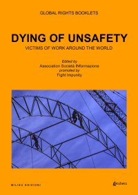 Immagine copertina libro Dying of unsafety. Victims of work around the world
