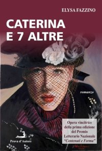 Immagine copertina libro Caterina e 7 altre