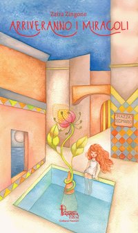Immagine copertina libro Arriveranno i miracoli