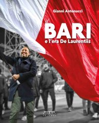 Immagine copertina libro Il Bari e l'era De Laurentiis