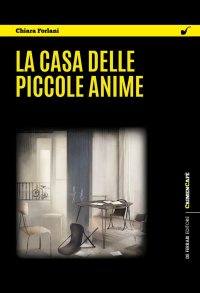 Immagine copertina libro La casa delle piccole anime