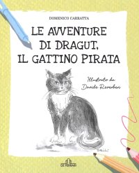 Immagine copertina libro Le avventure di Dragut, il gattino pirata