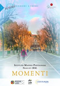 Immagine copertina libro Momenti. Istituto Maffeo Pantaleoni, Frascati (RM)
