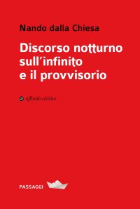 Immagine copertina libro Discorso notturno sull’infinito e il provvisorio