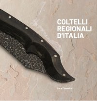 Immagine copertina libro Coltelli regionali d'Italia. Ediz. a colori