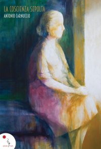 Immagine copertina libro La coscienza sepolta