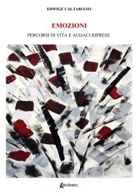 Immagine copertina libro Emozioni. Percorsi di vita e audaci riprese