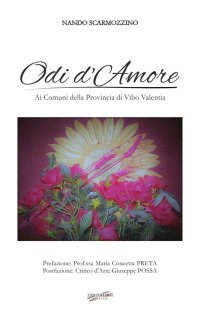 Immagine copertina libro Odi d'Amore. Ai Comuni della Provincia di Vibo Valentia