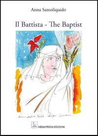 Immagine copertina libro Il Battista. The Baptist. Ediz. illustrata