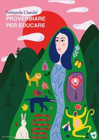 Immagine copertina libro Proverbiare per educare