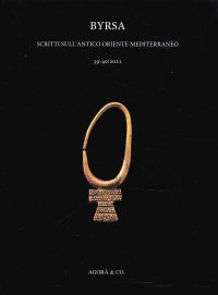 Immagine copertina libro Byrsa. Scritti sull'Antico Oriente Mediterraneo. 39-40/2021.
