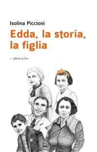 Immagine copertina libro Edda, la storia, la figlia