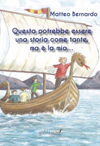 Immagine copertina libro Questa potrebbe essere una storia come tante, ma è la mia…