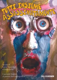Immagine copertina libro Tutti insieme assassinatamente
