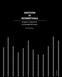 Immagine copertina libro Questioni di intermittenza. Progetto e costruzione nei paesaggi dell’acqua