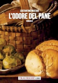 Immagine copertina libro L'odore del pane