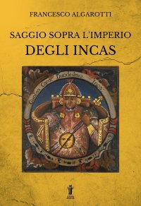 Immagine copertina libro Saggio sopra l’Imperio degli Incas