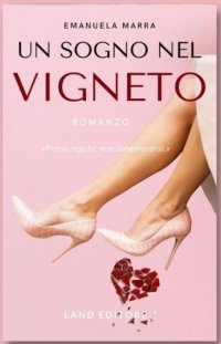 Immagine copertina libro Un sogno nel vigneto