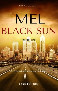 Immagine copertina libro Mel. Black sun. Ediz. italiana