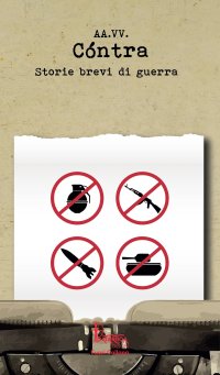 Immagine copertina libro Cóntra. Storie brevi di guerra