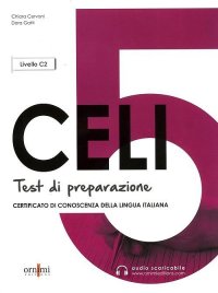 Immagine copertina libro CELI 5. Test di preparazione. Con audio scaricabile