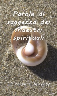 Immagine copertina libro Parole di saggezza dei maestri spirituali. Con Carte