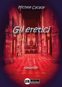Immagine copertina libro Gli eretici