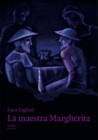 Immagine copertina libro La maestra Margherita
