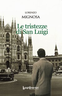 Immagine copertina libro Le tristezze di San Luigi