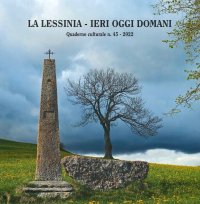 Immagine copertina libro La Lessinia. Ieri, oggi, domani. Quaderno culturale. Vol. 45