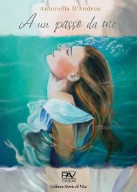 Immagine copertina libro A un passo da me