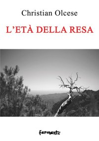 Immagine copertina libro L'età della resa