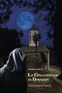 Immagine copertina libro La maledizione di Rosaura. L'alchimista in Valdera