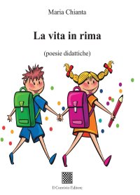 Immagine copertina libro La vita in rima (poesie didattiche)