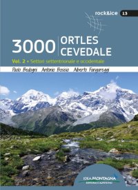 Immagine copertina libro 3000 Ortles-Cevedale. Vol. 2: Settori settentrionale e occidentale