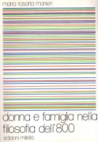 Immagine copertina libro Donna e famiglia nella filosofia dell'800