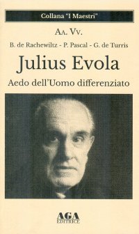 Immagine copertina libro Julius Evola. Aedo dell’Uomo differenziato