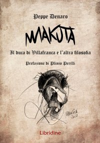 Immagine copertina libro Makuta. Il Duca di Villafranca e l’altra filosofia