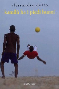 Immagine copertina libro Kamilù ha i piedi buoni