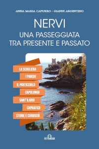Immagine copertina libro Nervi. Una passeggiata tra presente e passato