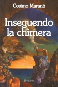 Immagine copertina libro Inseguendo la chimera