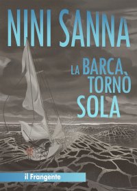Immagine copertina libro La barca tornò sola