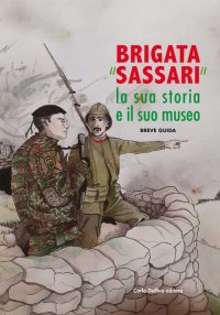 Immagine copertina libro Brigata «Sassari». La sua storia e il suo museo