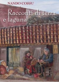 Immagine copertina libro Racconti di terra e laguna