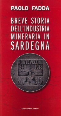 Immagine copertina libro Breve storia dell'industria mineraria