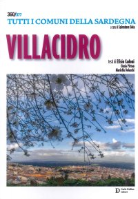Immagine copertina libro Villacidro. Tutti i comuni della Sardegna