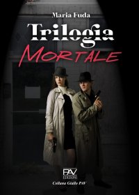 Immagine copertina libro Trilogia mortale