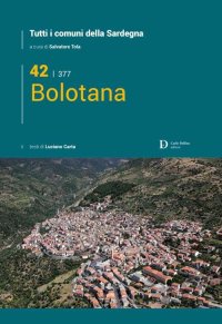 Immagine copertina libro Bolotana. Tutti i comuni della Sardegna
