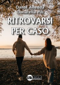 Immagine copertina libro Ritrovarsi per caso